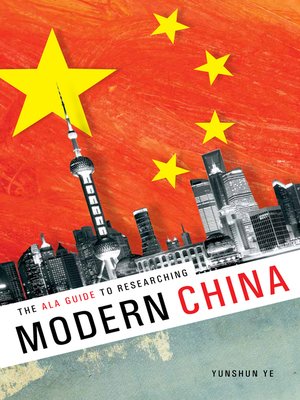 cover image of The ALA Guide to Researching Modern China